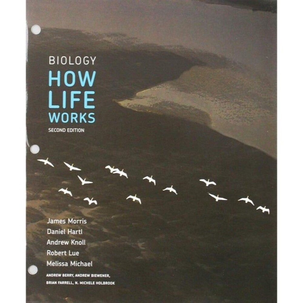 Biology: How Life Works Second Edition New